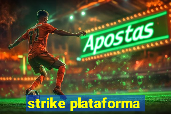 strike plataforma